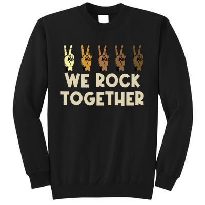 We Rock Together Funny Sweatshirt