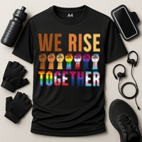 We Rise Together for a Equality Social Justice Fans Cooling Performance Crew T-Shirt