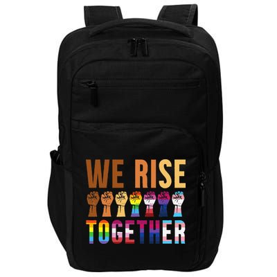 We Rise Together for a Equality Social Justice Fans Impact Tech Backpack