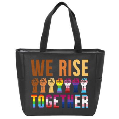 We Rise Together for a Equality Social Justice Fans Zip Tote Bag