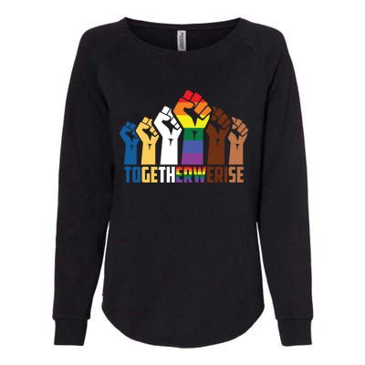 We Rise Together Equality Social Justice Design Gift Womens California Wash Sweatshirt