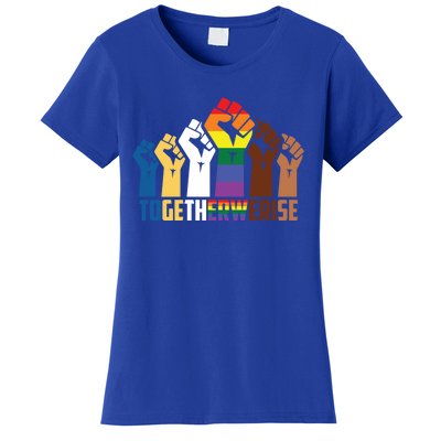 We Rise Together Equality Social Justice Design Gift Women's T-Shirt