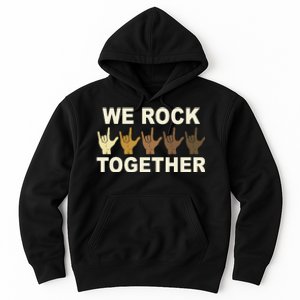 We Rock Together Equality Hoodie