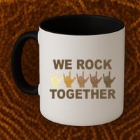 We Rock Together Equality Mug