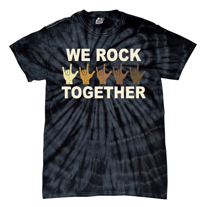 We Rock Together Equality Tie-Dye T-Shirt