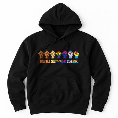 We Rise Together Lgbt Q Pride Social Justice Equality Ally Hoodie
