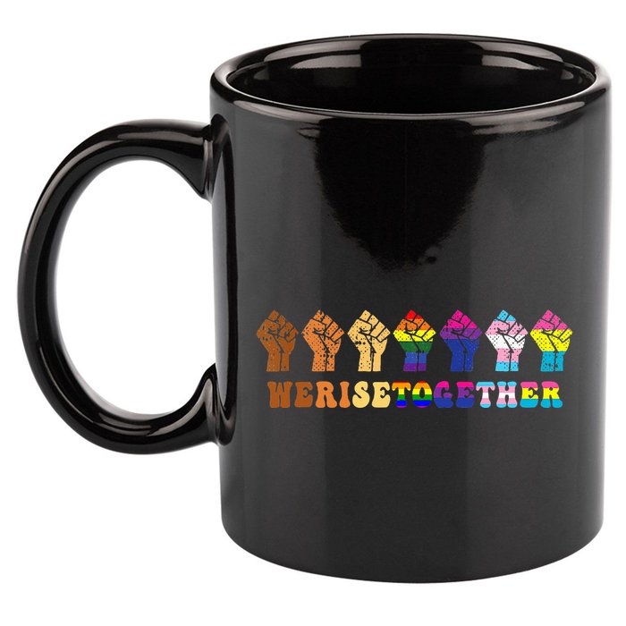 We Rise Together Lgbt Q Pride Social Justice Equality Ally 11oz C Handle Ceramic Mug