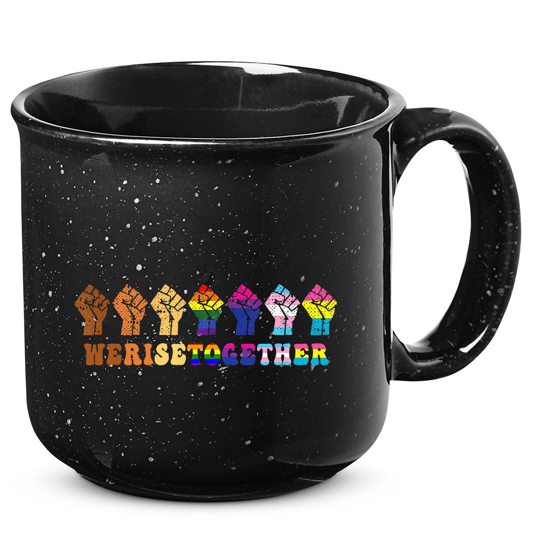 We Rise Together Lgbt Q Pride Social Justice Equality Ally 15oz Campfire Ceramic Mug