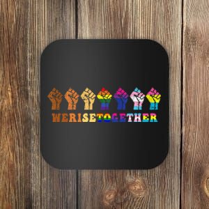 We Rise Together Lgbt Q Pride Social Justice Equality Ally Coaster