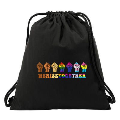 We Rise Together Lgbt Q Pride Social Justice Equality Ally Drawstring Bag