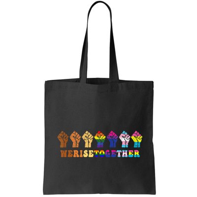 We Rise Together Lgbt Q Pride Social Justice Equality Ally Bag