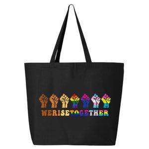 We Rise Together Lgbt Q Pride Social Justice Equality Ally 25L Jumbo Tote