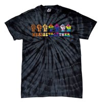 We Rise Together Lgbt Q Pride Social Justice Equality Ally Tie-Dye T-Shirt