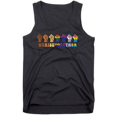 We Rise Together Lgbt Q Pride Social Justice Equality Ally Tank Top