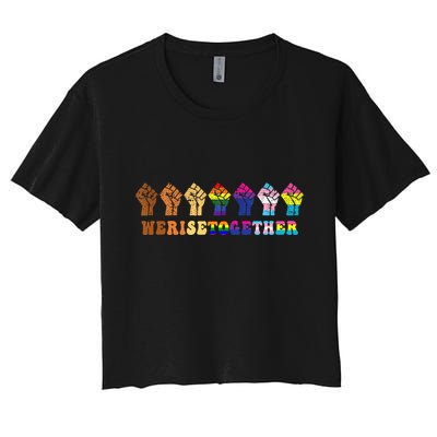 We Rise Together Lgbt Q Pride Social Justice Equality Ally Crop Top