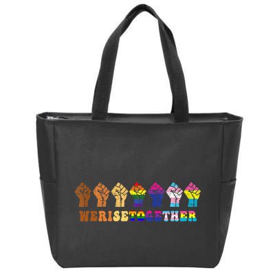 We Rise Together Lgbt Q Pride Social Justice Equality Ally Zip Tote Bag