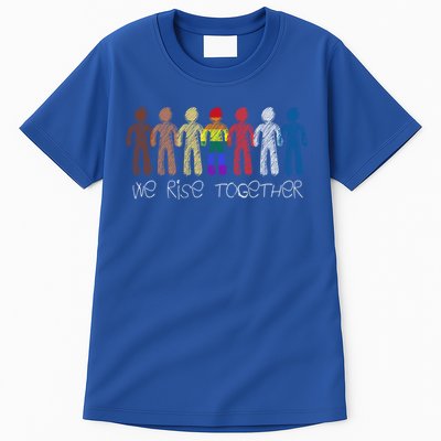 We Rise Together Against Racism For Equality Social Justice Cute Gift Tall T-Shirt