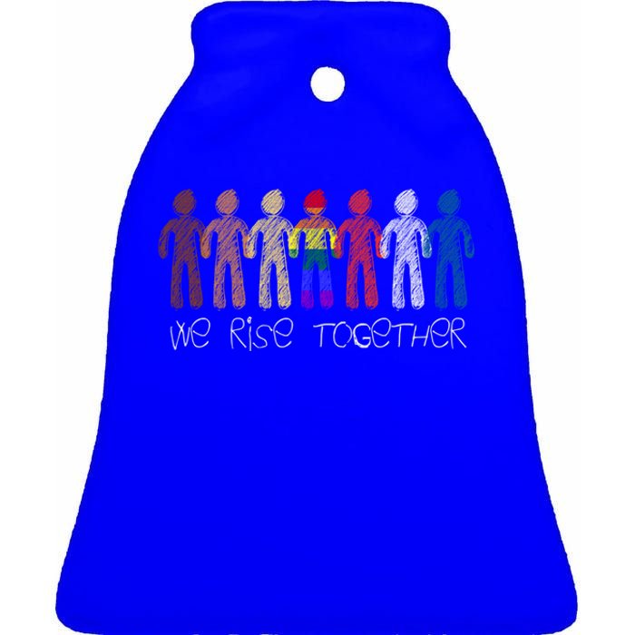 We Rise Together Against Racism For Equality Social Justice Cute Gift Ceramic Bell Ornament