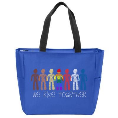 We Rise Together Against Racism For Equality Social Justice Cute Gift Zip Tote Bag