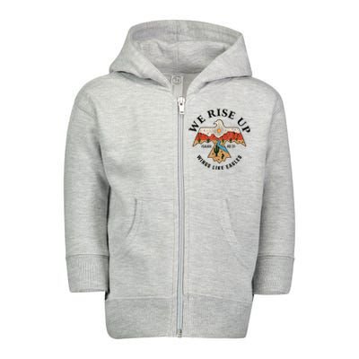 We Rise Up Wings Like Eagles Toddler Zip Fleece Hoodie