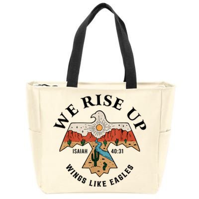 We Rise Up Wings Like Eagles Zip Tote Bag