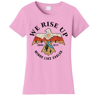 We Rise Up Wings Like Eagles Women's T-Shirt