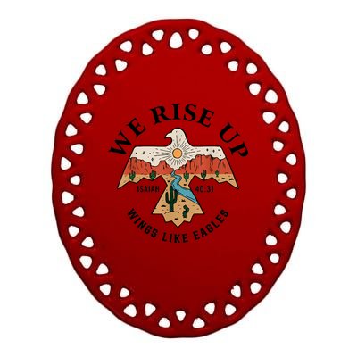 We Rise Up Wings Like Eagles Ceramic Oval Ornament