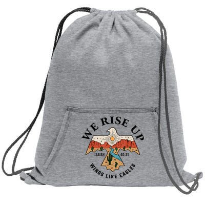 We Rise Up Wings Like Eagles Sweatshirt Cinch Pack Bag