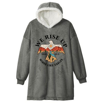 We Rise Up Wings Like Eagles Hooded Wearable Blanket