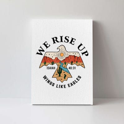 We Rise Up Wings Like Eagles Canvas