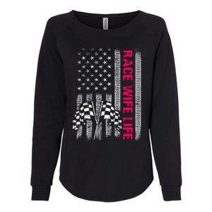 Wo Race Wife Life Racing Racer Mom American Usa Flag Meaningful Gift Womens California Wash Sweatshirt