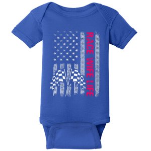 Wo Race Wife Life Racing Racer Mom American Usa Flag Meaningful Gift Baby Bodysuit