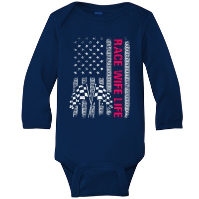 Wo Race Wife Life Racing Racer Mom American Usa Flag Meaningful Gift Baby Long Sleeve Bodysuit