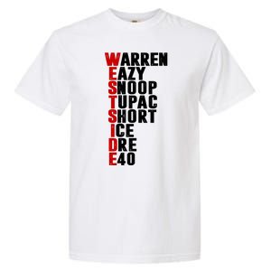 Westside Rappers Garment-Dyed Heavyweight T-Shirt