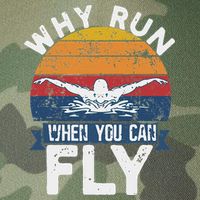 Why Run When You Can Fly Butterfly Stroke Swim Team Swimmi Legacy Tie Dye Trucker Hat