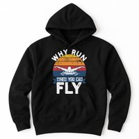 Why Run When You Can Fly Butterfly Stroke Swim Team Swimmi Hoodie