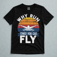 Why Run When You Can Fly Butterfly Stroke Swim Team Swimmi T-Shirt