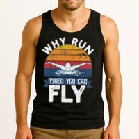 Why Run When You Can Fly Butterfly Stroke Swim Team Swimmi Tank Top