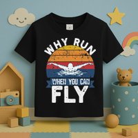 Why Run When You Can Fly Butterfly Stroke Swim Team Swimmi Toddler T-Shirt
