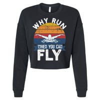 Why Run When You Can Fly Butterfly Stroke Swim Team Swimmi Cropped Pullover Crew