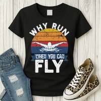 Why Run When You Can Fly Butterfly Stroke Swim Team Swimmi Womens T-Shirt