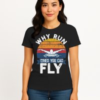 Why Run When You Can Fly Butterfly Stroke Swim Team Swimmi Womens T-Shirt