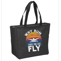 Why Run When You Can Fly Butterfly Stroke Swim Team Swimmi Zip Tote Bag