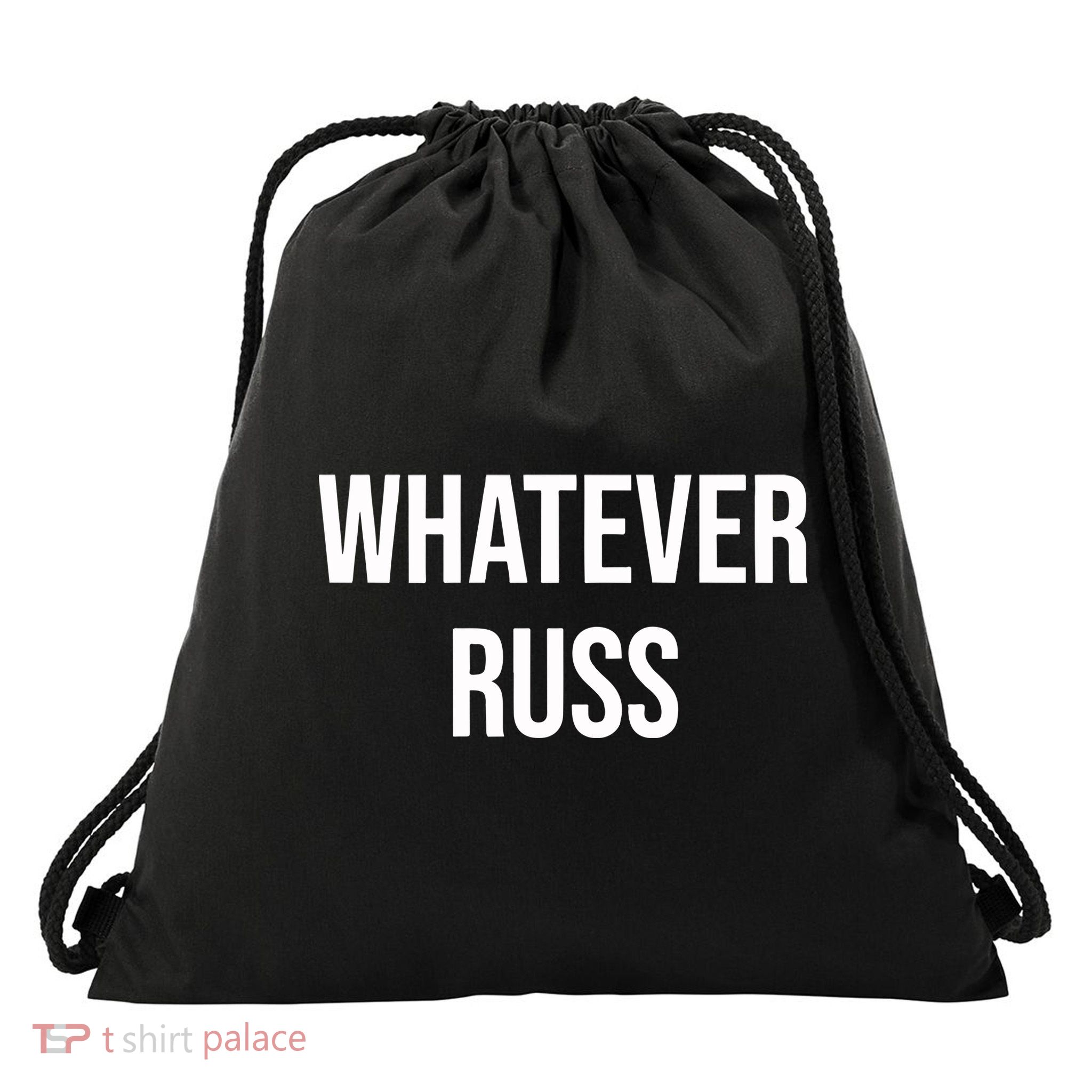 Whatever Russ Drawstring Bag