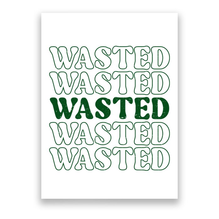 Wasted Retro Poster