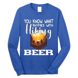 What Rhymes With Hiking Beer Fathers Day Ing And Hiking Gift Long Sleeve Shirt