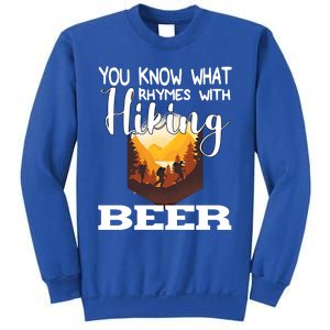 What Rhymes With Hiking Beer Fathers Day Ing And Hiking Gift Sweatshirt