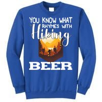 What Rhymes With Hiking Beer Fathers Day Ing And Hiking Gift Sweatshirt