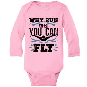 Why Run When You Can Fly Baby Long Sleeve Bodysuit