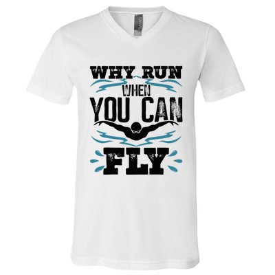 Why Run When You Can Fly V-Neck T-Shirt